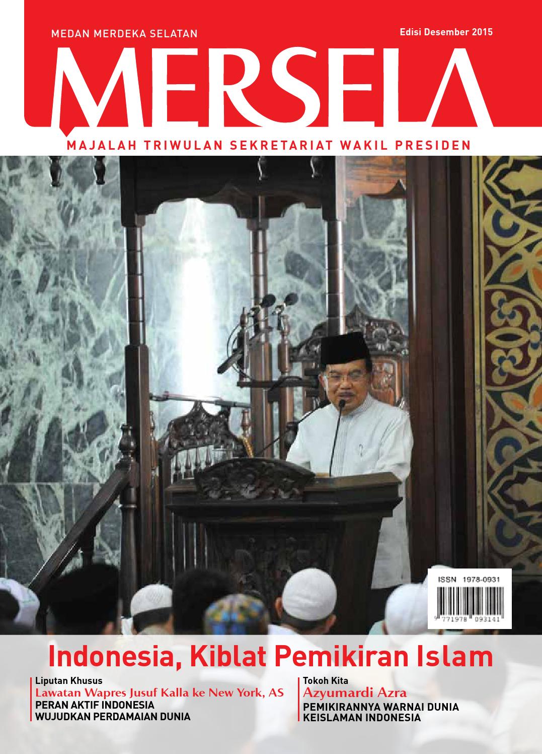 MERSELA : INDONESIA, KIBLAT PEMIKIRAN ISLAM